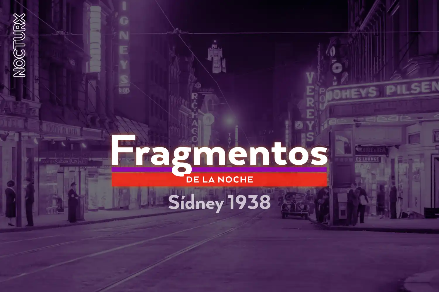 Fragmentos de la noche: Sídney 1938